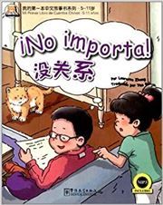 iNo importa! - Mi Primer Libro de Cuentos Chinos (Bilingual Spanish - Chinese)