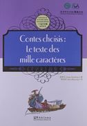 Contes choisis : Le texte des mille caracteres