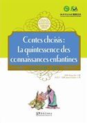 Contes choisis : La quintessence des connaissances enfantines
