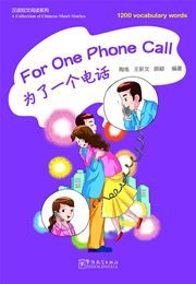 For One Phone Call - A Collection of Chinese Short Stories