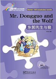 Mr. Dongguo and the Wolf - Rainbow Bridge Graded Chinese Reader, Starter : 150 Vocabulary Words
