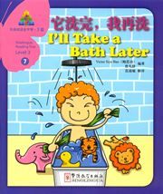 I'll Take a Bath Later - Sinolingua Reading Tree Level 3