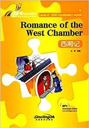 Romance of the west Chamber - Rainbow Bridge Graded Chinese Reader, Level 4 : 1000 Vocabulary Words