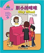 Shy Mimi - Sinolingua Reading Tree Level 5