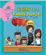 Family Tree (2) - Sinolingua Reading Tree Level 5
