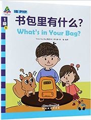 What's in Your Bag? - Sinolingua Learning Tree for IB PYP (Level 1)