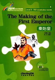 The Making of the First Emperor - Rainbow Bridge Graded Chinese Reader, Level 3 : 750 Vocabulary Words