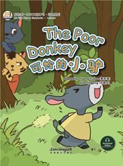 The Poor Donkey - My First Chinese Storybooks Series (Animal)