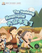 The Vanishing Mountains - My First Chinese Storybooks Series (Chinese Idioms)