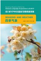 Building Reading Skills for Chinese Language Acquisition in IB MYP : Seasons and Weather