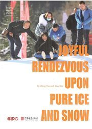 Joyful Rendezvous Upon Pure Ice and Snow