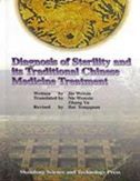 Diagnosis of Sterility and Its Traditional Chinese Medicine Treatment