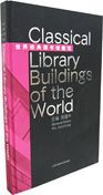 The Classical Library Buildings of the World