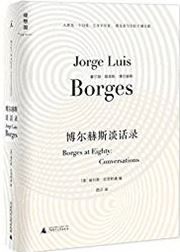 Borges at Eighty: Conversations