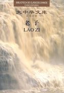 Lao Zi - Biblioteca de clasicos chinos chino-espanol