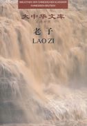 Lao Zi - Bibliothek der Chinesischen Klassiker