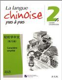 La langue chinoise pas a pas vol.2 - Cahier d'exercices