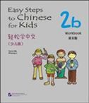 Easy Steps to Chinese for Kids vol.2B - Workbook