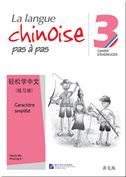 La langue chinoise pas a pas vol.3 - Cahier d'exercices