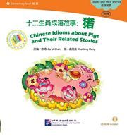 Chinese Idioms about Pigs and Their Related Stories - The Chinese Library Series