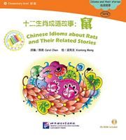 Chinese Idioms about Rats and Their Related Stories - The Chinese Library Series