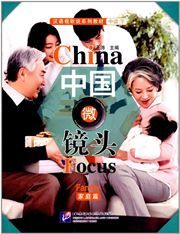 China Focus - Intermediate Level II: Family
