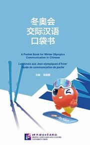 A Pocket Book for Winter Olympics Communication in Chinese
