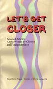 Let's Get Closer