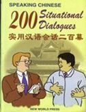 200 Situational Dialogues - Speaking Chinese