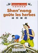 Shen'nong goute les herbes - Mythologie chinoise