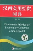Diccionario practico de economia y comercio chino-espanol