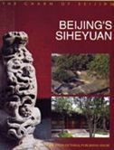 Beijing's Siheyuan - The Charm of Beijing Series