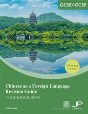 GCSE/IGCSE Chinese as a Foreign Language Revision Guide
