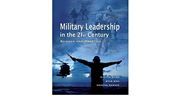 Military Leadership in the 21st Century: Science and Practice